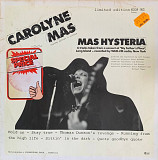 Carolyne Mas – «Mas Hysteria»