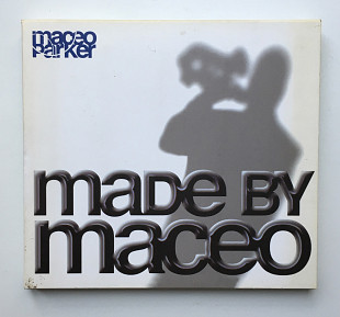 Maceo Parker – Made By Maceo