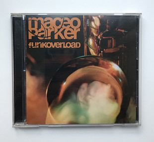 Maceo Parker – Funk Overload