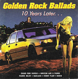 Golden Rock Ballads. 10 Years Later... 1996