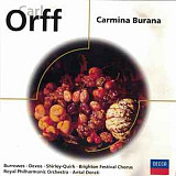 Carl Orff, Burrowes*, Devos*, Shirley-Quirk*, Brighton Festival Chorus, Royal Philharmonic Orchestra