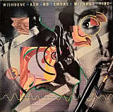 Wishbone Ash ‎– No Smoke Without Fire (made in UK)