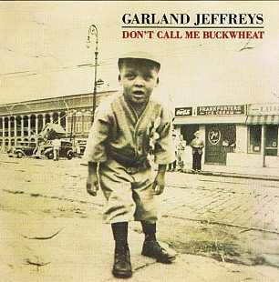 Garland Jeffreys ‎– Don't Call Me Buckwheat ( Germany ) Hip Hop, Rock, Reggae, Blues