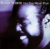 Barry White. Let The Music Play