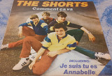 Пластинка The Shorts (Comment Ca Va) 1983. (LP). 12. Vinyl. Bulgaria