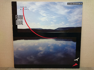 Вінілова платівка Frank Duval – Touch My Soul 1989