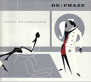 De Phazz. Death By Chocolate. 2001