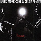 Ennio Morricone And Dulce Pontes – Focus