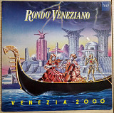 Rondo Veneziano - “Venezia 2000”