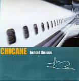 Chicane. Behind The Sun. 2000.