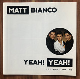 Matt Bianco - Yeah ! Yeah !