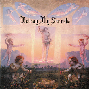 BETRAY MY SECRETS "Oh, Great Spirit" (1998 Serenades Records) BLACK VINYL