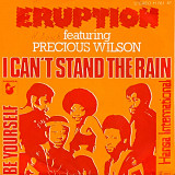 Eruption Featuring Precious Wilson – «I Can't Stand The Rain», 7’45RPM