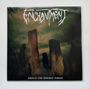 ENCHANTMENT "Dance the Marble Naked" (2019 Cosmic Key Creations) BLACK VINYL