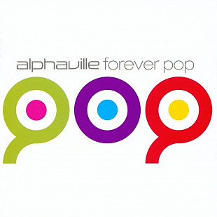 Alphaville - Forever Pop. 2001.