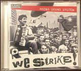 Anima Sound System "We Strike!"
