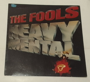 The Fools - Heavy Mental