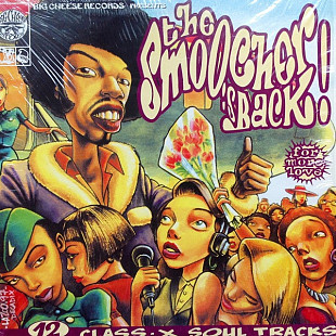 Вінілова платівка The Smoocher Is Back - 12 Class X Soul Tracks