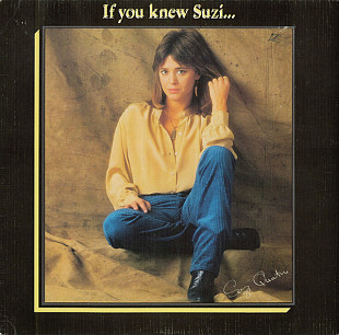 SUZI QUATRO «If You Knew Suzi...» ℗1978