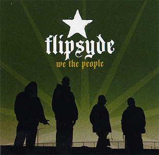 Flipsyde we the people 2005 rap