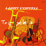 Larry Coryell With Paul Wertico And Marc Egan* 2003 Tricycles (Jazz)