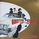 Ghetto People Feat. L-Viz – Ghetto Vibes ( USA )