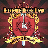 Blindside Blues Band 2008 - Keepers Of The Flame