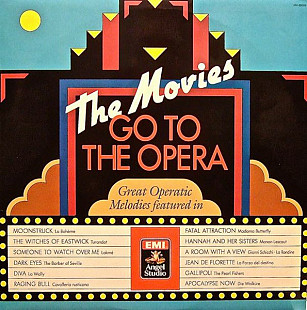 Вінілова платівка The Movies Go To The Opera (оперні арії в кіно)