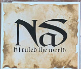 Nas – «If I Ruled The World (Imagine That)» Maxi-Single