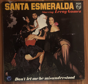 Santa Esmeralda - Don’t Let Me Be Misunderstood. NM / NM