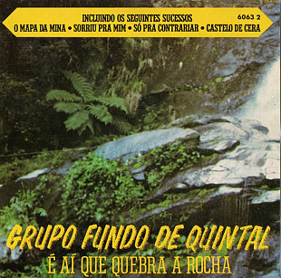 Grupo Fundo de Quintal – É Aí Que Quebra A Rocha ( Brazil )