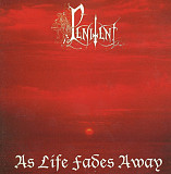 Penitent – As Life Fades Away