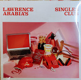 Lawrence Arabia - Singles Club