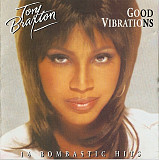 Tony Braxton – Good Vibrations (14 Bombastic Hits)