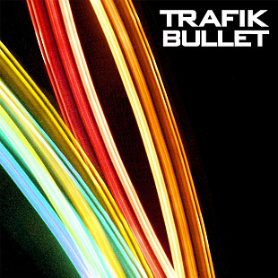 Trafik – Bullet ( Progressive House, Breaks )