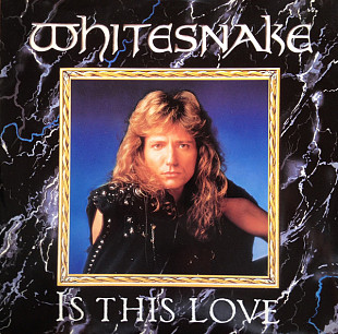 Whitesnake ‎– Is This Love (made in UK)