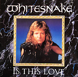 Whitesnake ‎– Is This Love (made in UK)