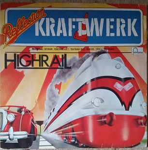 Kraftwerk ‎– Highrail