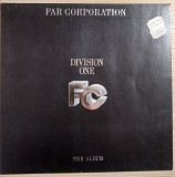 Far Corporation – Division One
