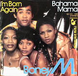 Boney M. - "I'm Born Again / Bahama Mama", 7’45RPM