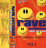 Rave Anthems - Relive The Rave! Vol.2