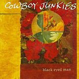 Cowboy Junkies – Black Eyed Man ( USA )