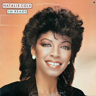 Natalie Cole - I'm Ready - 1983. (LP). 12. Vinyl. Пластинка. Canada