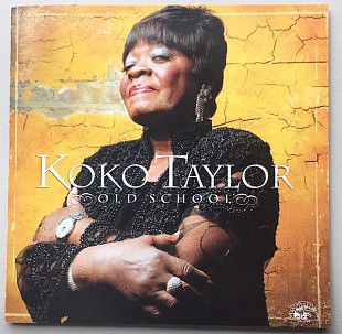 Koko Taylor – Old School ( Chicago Blues )