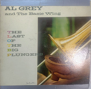 Al Grey And The Basie Wing - The Last Of The Big Plungers