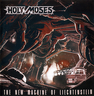 Holy Moses – The New Machine Of Liechtenstein