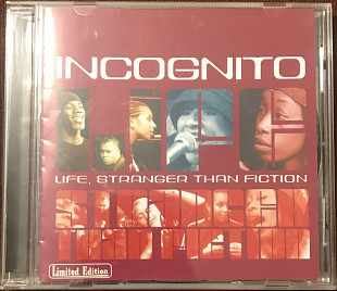Incognito "Life, Stranger Than Fiction"