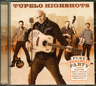 Tupelo Highshots – Pure Rockabilly Party