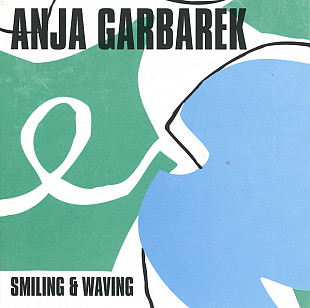Anja Garbarek – Smiling & Waving ( EU )