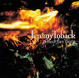 Jeremy Toback – Perfect Flux Thing ( USA )